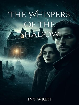 cover image of The Whispers of the Shadow